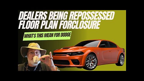 Dodge Dealers Being Foreclosed On By Floor Plan Companies Ouch!