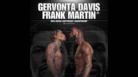 Tank Davis scared to show the sparring footage vs frank Martin