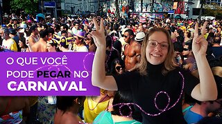 O que você pode pegar no carnaval? Infectologista, especialista responde