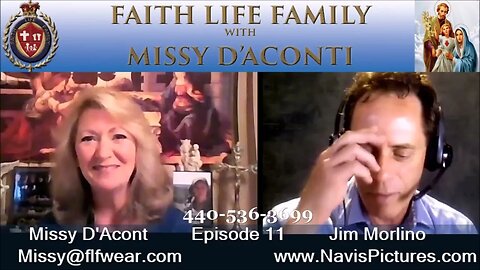 Faith Life Family Episode 11 with Navis Pictures President Producer Director Jim Morlino