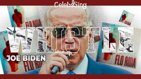 Whistle - Cover by Joe Biden