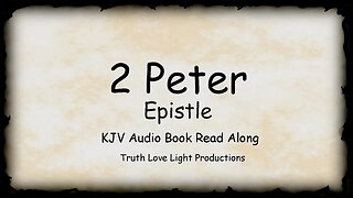 Second Epistle of PETER the Apostle. KJV Bible Audio Book Read Along.
