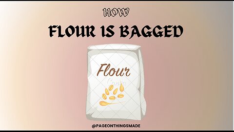 How Flour is Bagged