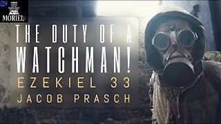 The-Duty-of-a-Watchman--Ezekiel-33--Jacob-Prasch