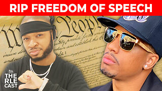 The RLE Cast | Freedom Of Speech is gone