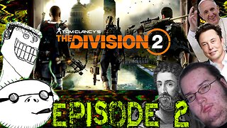 Podcast | Division 2 | Abide By The Musk