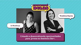 Criando e desenvolvendo oportunidades para jovens no Instituto Ser+.