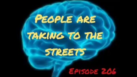 PEOPLE ARE TAKING TO THE STREES - WAR FOR YOUR MIND - Episode 206 with HonestWalterWhite