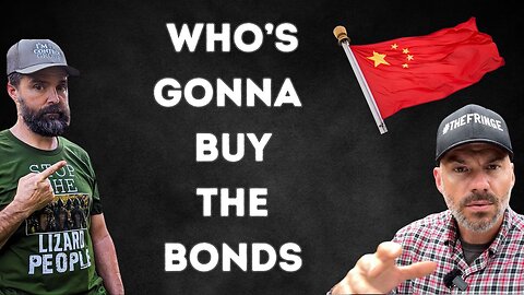 Who's Gonna Buy The Bonds with Financial Prepper