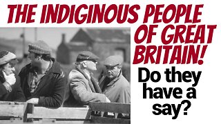 Indigenous rights...Even for the indigenous people of England?