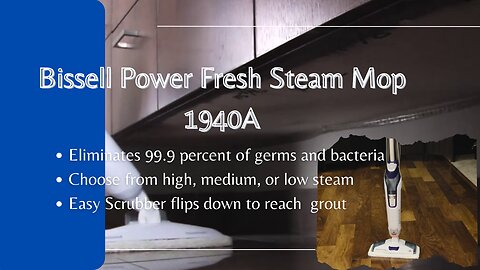 Deep Clean Your Floors with the Bissell Power Fresh Steam Mop 1940A