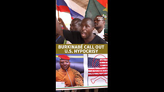 BURKINABÉ CALL OUT U.S. HYPOCRISY