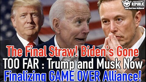 The Final Straw! Biden’s Gone TOO FAR : Trump and Musk Now Finalizing GAME OVER Alliance!