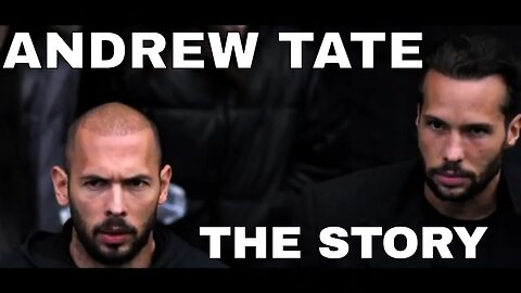 Andrew Tate The Story - 2023