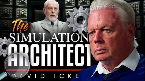 The Simulation Architect - David Icke On London Real