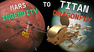 From Mars to Titan, Ingenuity to Dragonfly
