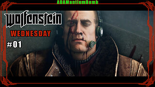 Wolfenstein-Wednesday #000 001 | Do or die! - Wolfenstein II: The New Colossus, Chapter 01 – Part 01