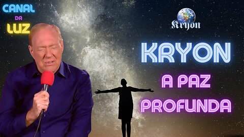 Kryon – A paz profunda