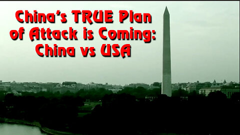 China's TRUE Plan of Attack is Coming: China vs USA