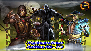 Nightmare Tower Battles 166 - 170 [ Mortal Kombat ]