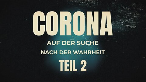 Corona – auf der Suche nach der Wahrheit (Teil 2) | SERVUS TV ON | 01.08.2021