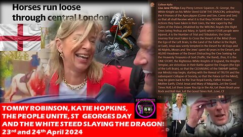 WWW.THECRYFREEDOMSHOWWITHLISA.COM St Georges Day & White Steed Slaying Dragon 2024 🐴🐴🐴🐴