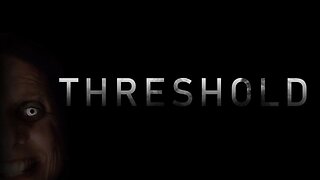 Threshold (Short Horror Film)