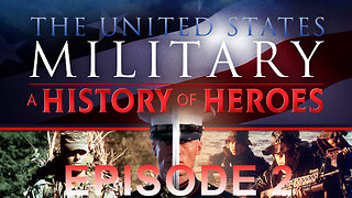United States Military: History of Heroes | Episode 2 | The U.S. Navy 1915-Today
