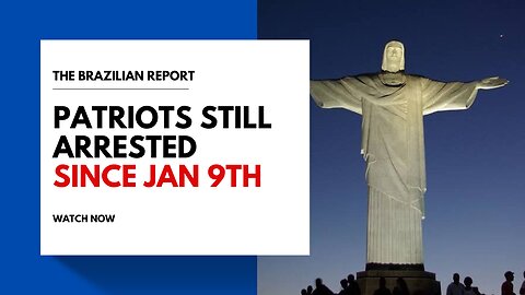 Update On Brazil's Arrests