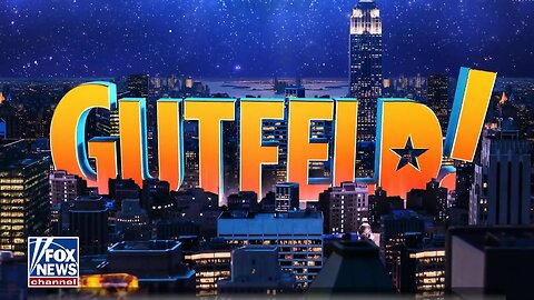 Gutfeld! (Full episode) - Tuesday, May 7