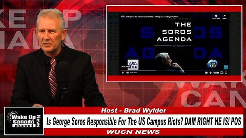 WUCN-Epi#183-Is George Soros Responsible For The US Campus Riots?