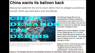 China demands return of their downed spy balloon saying the aircraft “belongs to China.”!