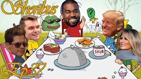 The Shortbus: Episode 37 - happy family dinner discussion