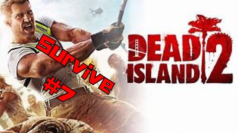 Dead island 2 #7 Sewers and cults