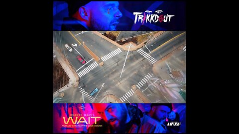 WAIT - Trikkdout Feat. Travesty (Official Music Video) out at 2:30pm EST 2/3/23