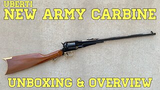 Uberti 1858 New Army Carbine: Unboxing and Overview