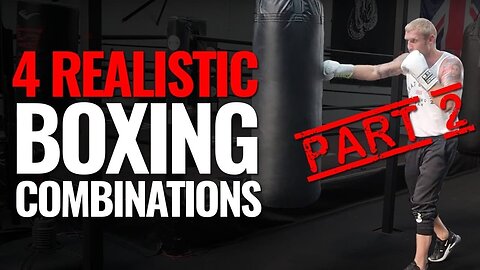 4 Realistic Boxing Combinations You Should Train for Real Fights
