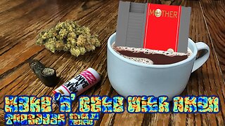 Wake 'n' Bake with Amon - Episode #16 Mother