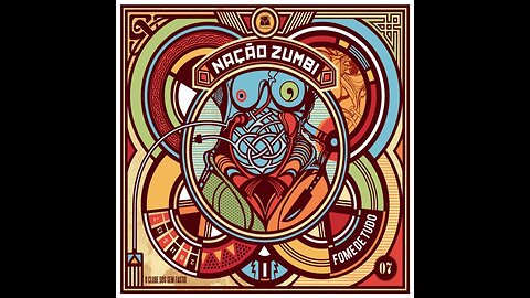 Nação Zumbi - Fome de tudo