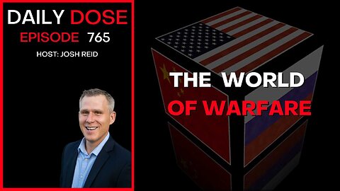 The World of Warfare | Ep. 765 - Daily Dose