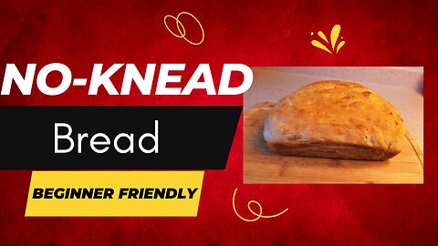 How to make no knead bread