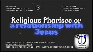 Religious Pharisee or a relationship with Jesus?