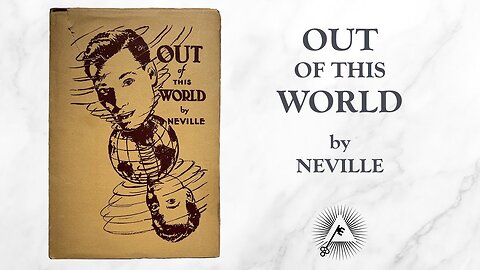 Out of this World (1949) by Neville Goddard