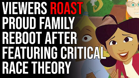 Viewers ROAST Proud Family Reboot After Show Features Critical Race Theory