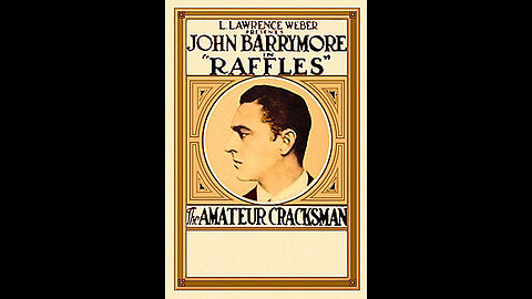 Raffles, The Amateur Cracksman (1917 Film) -- Directed By George Irving -- Full Movie