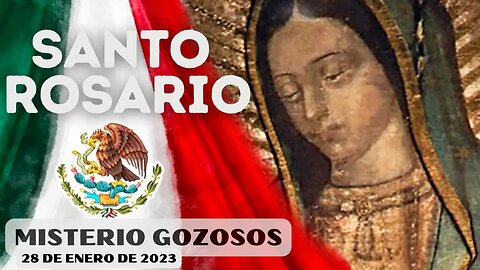 ROSARIO PARA SALVAR A MÉXICO HOY MISTERIOS GOZOSOS ROSARIO 28 DE ENERO 2023 #rosariodehoy