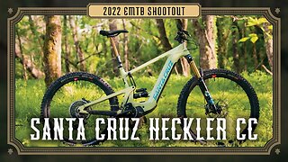 2022 Emtb Shootout - Santa Cruz Heckler CC X01 AXS RSV Review