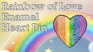 Celebration of Love - Rainbow of Love Enamel Heart Pin