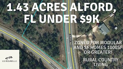 1.43 ACRES ALFORD, FL UNDER $9K! SMALLTOWN RURAL LIVING ZONED FOR MODULAR & SF HOMES 1000SF OR MORE