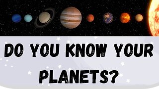 Do You Know Your Planets?
